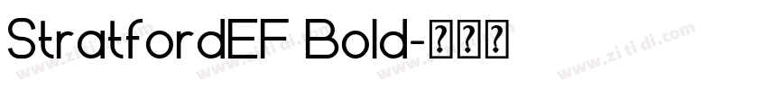 StratfordEF Bold字体转换 StratfordEF Bold字体转换